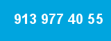 913 977 40 55